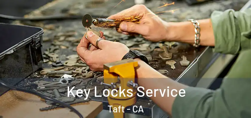  Key Locks Service Taft - CA